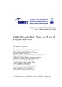 European Seventh Framework Programme FP7[removed]Collaborative Project[removed]Deliverable D1.2: “Report on NS and CS hardware construction”