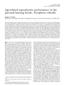 Behavioral Ecology doi:[removed]beheco/arp082 Advance Access publication 19 June 2009 Age-related reproductive performance in the parental burying beetle, Nicrophorus orbicollis