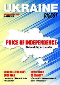 UKRAINE Digest INDEPENDENCE DAY ISSUE 24 AUGUSTPRICE OF INDEPENDENCE