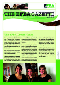 THE EFBA GAZETTE THE VOICE OF EUROPEAN FUR FARMERS aprilThe EFBA Dream Team