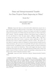 Dams and Intergovernmental Transfer: Are Dam Projects Pareto Improving in China? Xiaojia Bao ∗