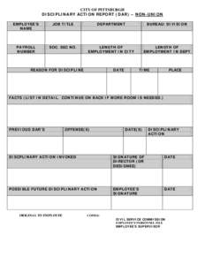 CITY OF PITTSBURGH DISCIPLINARY ACTION REPORT (DAR) – NON-UNION EMPLOYEE’S NAME  JOB TITLE