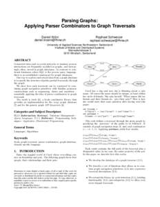 Parsing Graphs: Applying Parser Combinators to Graph Traversals Daniel Kröni   Raphael Schweizer