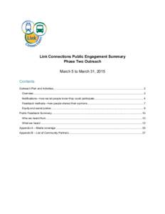 Link Connections Public Engagement Summary Phase Two Outreach March 5 to March 31, 2015 Contents Outreach Plan and Activities ..............................................................................................