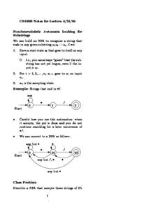 CS109B Notes for LectureNondeterministic Automata Looking for Substrings We can build an NFA to recognize a string that ends in any given substring a1a2 a if we: