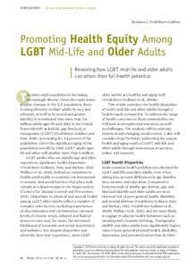GE NERATIONS – Journal of the American Society on Aging  By Karen I. Fredriksen-Goldsen Promoting Health Equity Among LGBT Mid-Life and Older Adults