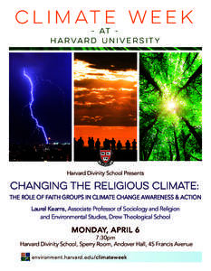 climate week - at Harvard University Harvard Divinity School Presents  CHANGING THE RELIGIOUS CLIMATE: