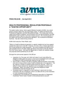 PRESS RELEASE – 2nd AprilHEALTH PROFESSIONAL REGULATION PROPOSALS A 