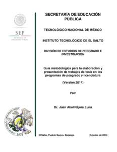 SECRETARÍA DE EDUCACIÓN PÚBLICA TECNOLÓGICO NACIONAL DE MÉXICO INSTITUTO TECNOLÓGICO DE EL SALTO