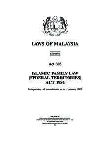Islamic Family Law (Federal Territories)  LAWS OF MALAYSIA REPRINT  Act 303