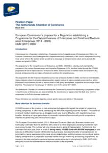 Position Paper The Netherlands Chamber of Commerce March 2012 European Commission’s proposal for a Regulation establishing a Programme for the Competitiveness of Enterprises and Small and Mediumsized Enterprises (2014 