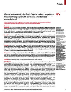Articles  Clinical outcomes of Joint Crisis Plans to reduce compulsory treatment for people with psychosis: a randomised controlled trial Graham Thornicroft, Simone Farrelly, George Szmukler, Max Birchwood, Waquas Waheed