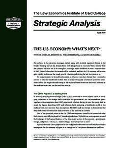 The Levy Economics Institute of Bard College  Strategic Analysis AprilTHE U.S. ECONOMY: WHAT’S NEXT?