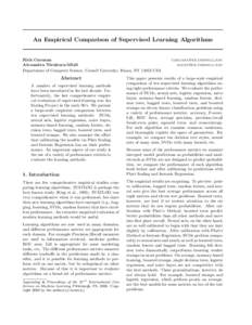 An Empirical Comparison of Supervised Learning Algorithms  Rich Caruana Alexandru Niculescu-Mizil Department of Computer Science, Cornell University, Ithaca, NYUSA
