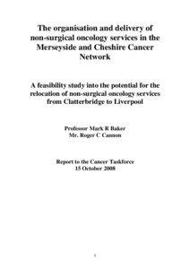 The organisation and delivery of non-surgical oncology services in the Merseyside and Cheshire Cancer Network
