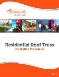 Residential Roof Truss Installation Procedures ihsa.ca  Residential Roof Truss Installation Procedures