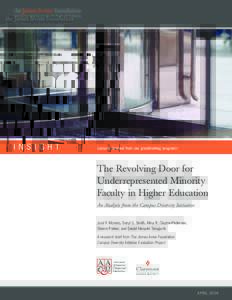I N S I G H T  Lessons learned from our grantmaking programs The Revolving Door for Underrepresented Minority