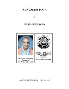 KUNDALINI YOGA By SRI SWAMI SIVANANDA  Sri Swami Sivananda