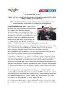 “…my AIS device saved my life…” Clipper Race Sailor Andrew Taylor Releases Book Detailing Amazing Rescue at Sea Using McMurdo AIS Man Overboard Solution ‘179W – One Seven Nine West’ chronicles Taylor’s su