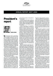 ANNUAL REPORT 2007–2008  President’s report  Andrew Harris