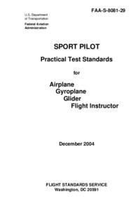FAA-S, Sport Pilot Practical Test Standards for Airplane, Gyroplane, Glider, and Flight Instructor