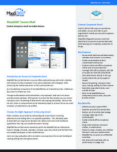 MaaS360.com > Data Sheet  MaaS360® Secure Mail Control enterprise email on mobile devices  Contain Corporate Email