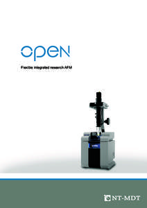 Flexible integrated research AFM  OPEN is a fully automated desktop AFM. It is much more than just topography imaging tool. Coupled with PX Ultra controller, the OPEN provides the largest suite of AFM measuring techniqu