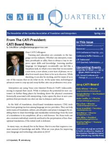 The Newsletter of the Carolina Association of Translators and Interpreters  From The CATI President: CATI Board News  by John Milan • [removed]