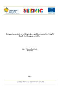c  Comparative analysis of existing major population projections in eight South-East European countries  Viera Pilinská, Boris Vaňo