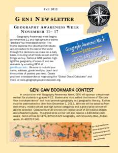 Fa l lGENI NEWSLETTER GEOGRAPHY AWARENESS WEEK NOVEM BER 11– 17 Geography Awareness week begins