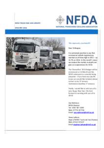 NFDA TRUCK AND VAN UPDATE JANUARY 2016 ‘We represent, you benefit’ Dear Colleague, It is extremely positive to see that