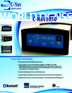 N  C-Nav3050 C-Nav3050 FEATURES: 66-channel combined GPS/GNSS/L-band receiver.
