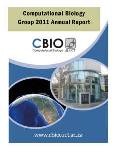 Computational Biology Group 2011 Annual Report CBIO 2011 Annual Report Computational Biology Group Summary