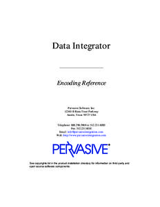 Data Integrator  Encoding Reference Pervasive Software, IncB Riata Trace Parkway