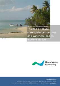 The post-2015 development agenda  ©J. Harlin Trinidad & Tobago stakeholder perspectives