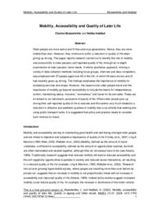 Mobility, Accessibility and Quality of Later Life  Musselwhite and Haddad Mobility, Accessibility and Quality of Later Life Charles Musselwhite and Hebba Haddad