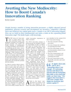 19  Averting the New Mediocrity: How to Boost Canada’s Innovation Ranking Kevin Lynch