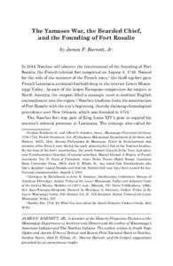 THE FOUNDING OF FORT ROSALIE	  1 The Yamasee War, the Bearded Chief, and the Founding of Fort Rosalie