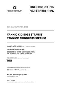 Série OVATION/OVATION Series  Yannick dirige Strauss Yannick Conducts Strauss YANNICK NÉZET-SÉGUIN