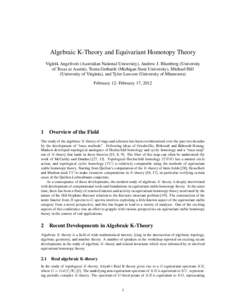 Algebraic K-Theory and Equivariant Homotopy Theory Vigleik Angeltveit (Australian National University), Andrew J. Blumberg (University of Texas at Austin), Teena Gerhardt (Michigan State University), Michael Hill