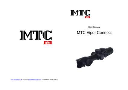 User Manual  MTC Viper Connect www.mtcoptics.co.uk *** Email: [removed] *** Telephone: [removed]