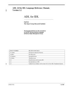ADL 2.0 for IDL Language Reference Manual, Version 1.2 ADL for IDL SunTest The Open Group Research Institute