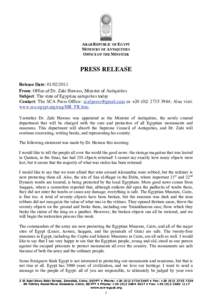 ARAB REPUBLIC OF EGYPT MINISTRY OF ANTIQUITIES OFFICE OF THE MINISTER PRESS RELEASE Release Date: 