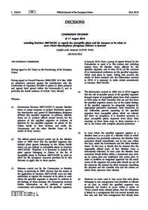 Commission Decision of 17 August 2010 amending DecisionEC as regards the susceptible plants and the measures to be taken in cases where Rhynchophorus ferrugineus (Olivier) is detected (notified under document C