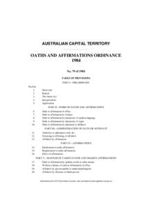 AUSTRALIAN CAPITAL TERRITORY  OATHS AND AFFIRMATIONS ORDINANCE 1984 No. 79 of 1984 TABLE OF PROVISIONS