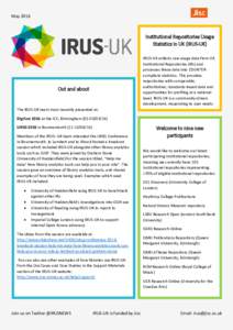 MayInstitutional Repositories Usage Statistics in UK (IRUS-UK) IRUS-UK collects raw usage data from UK Institutional Repositories (IRs) and
