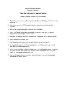 Native American Literature Discussion Questions Two Old Women by Velma Wallis Created by Dorothea M. Susag for OPI library project