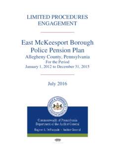 LIMITED PROCEDURES ENGAGEMENT ____________ East McKeesport Borough Police Pension Plan
