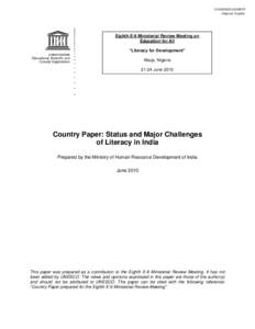 E-9 Ministerial Review Meeting; 8th; Country paper: status and major challenges of literacy in India; 2010