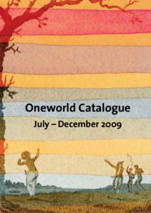 Oneworld Catalogue July – December 2009 Page 2  Page 4